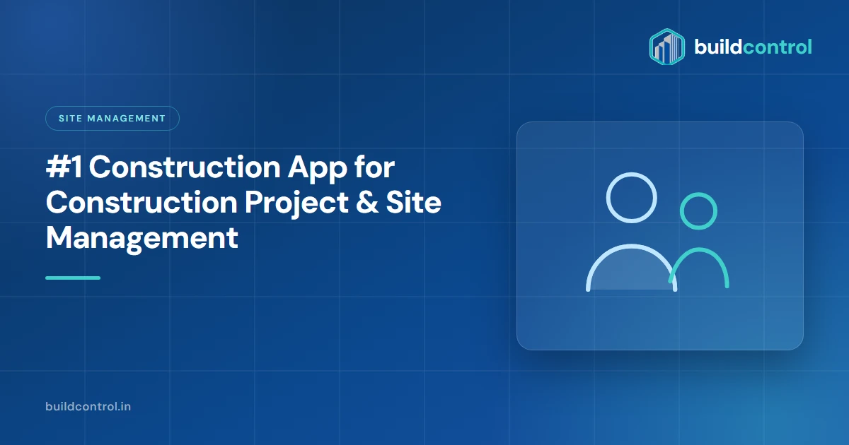 #1 Construction App for Construction Project & Site Management