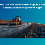 Can I Use the buildcontrol App as a Road Construction Management App