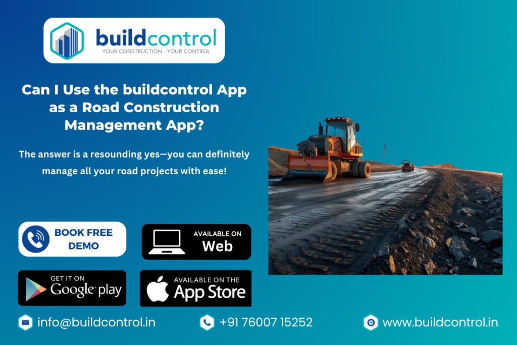 Can I Use the buildcontrol App as a Road Construction Management App