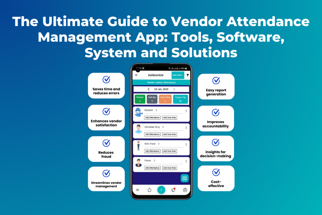 The Ultimate Guide to Vendor Attendance Management App: Tools, Software, System and Solutions