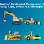 Construction Equipment Management