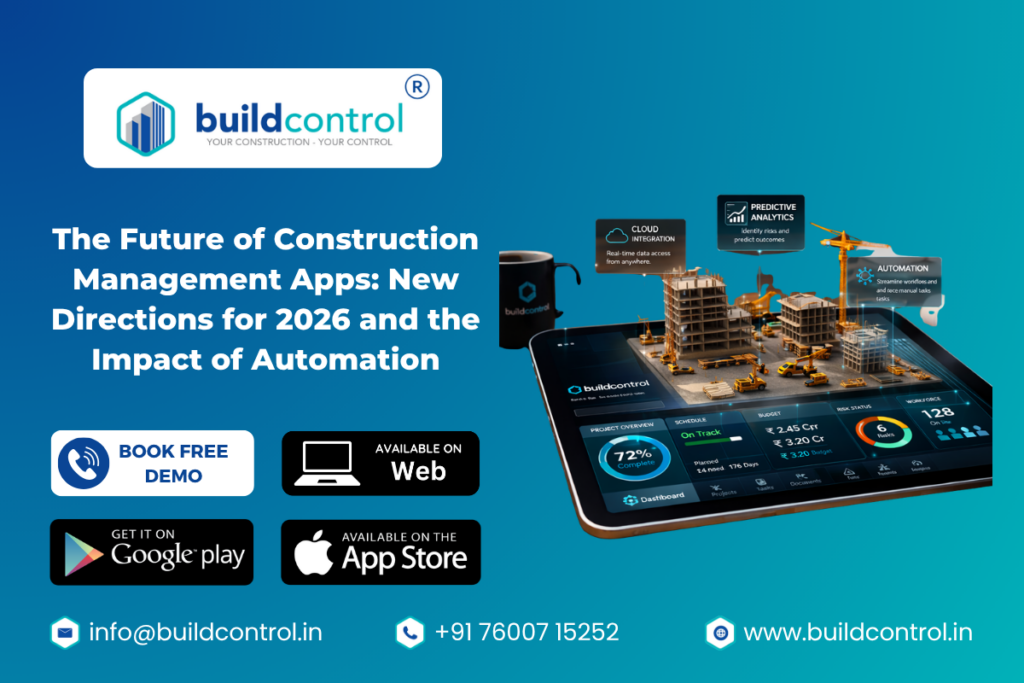 The Future of Construction Management Apps New Directions for 2026 and the Impact of Automation
